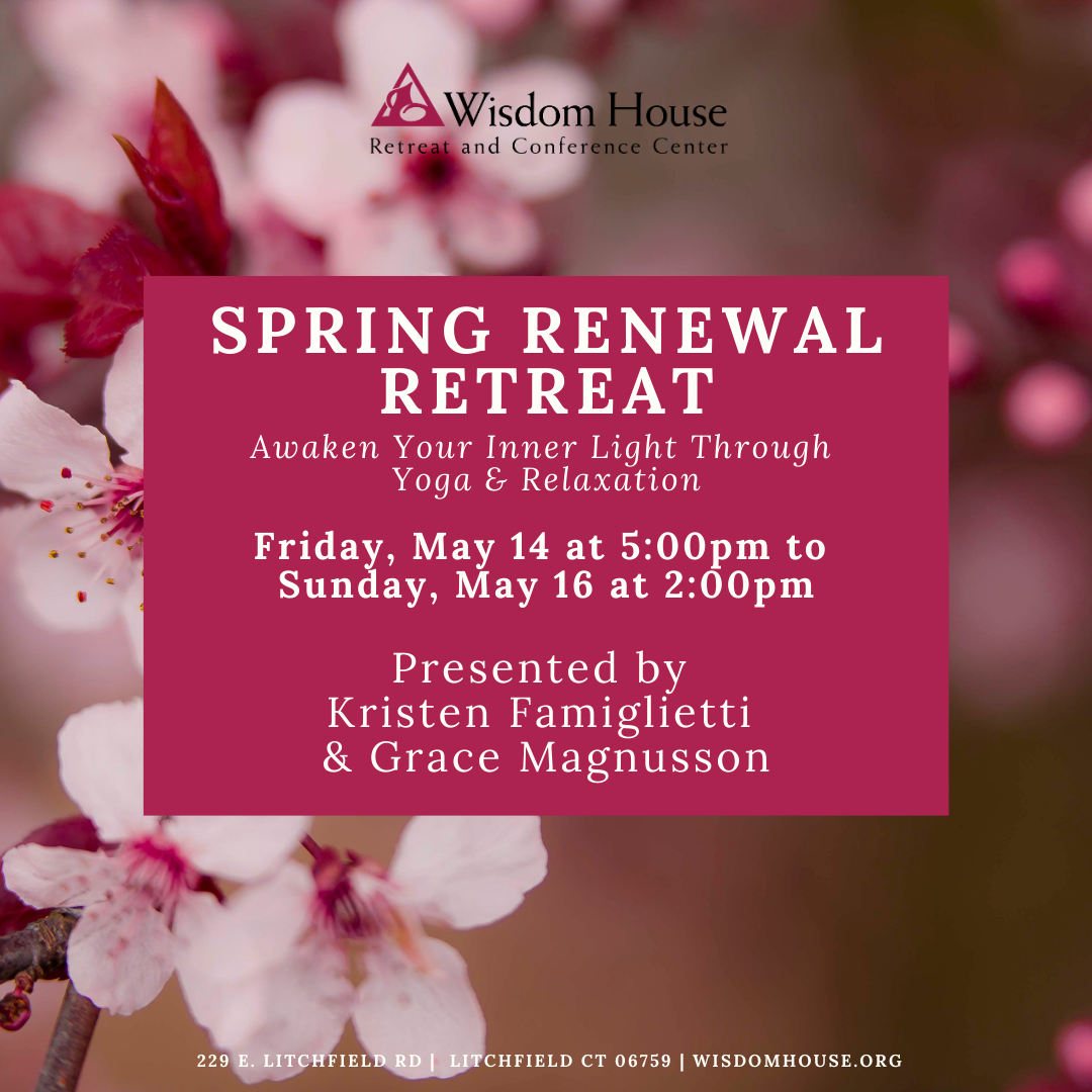 Spring Renewal Retreat