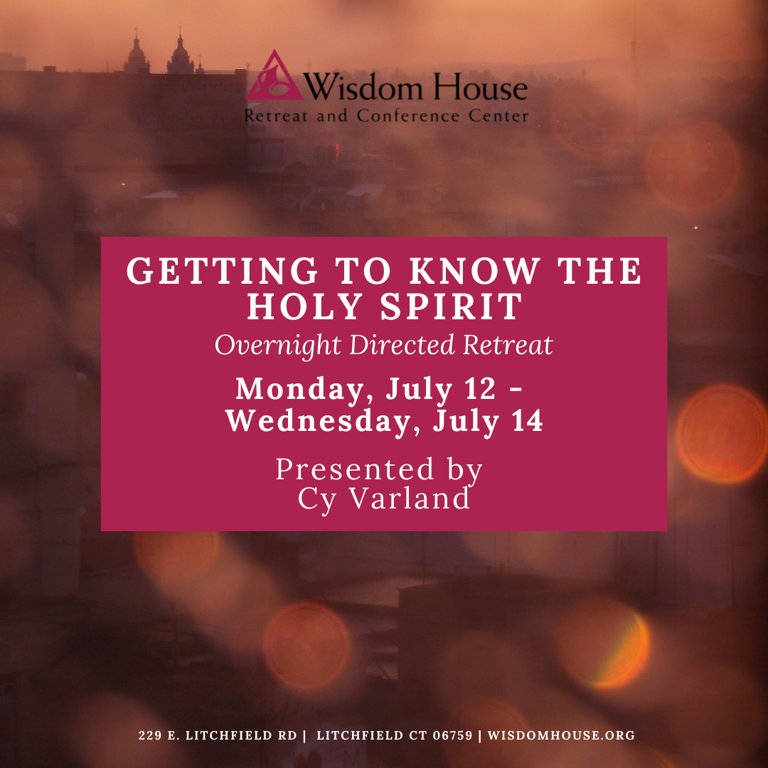 Getting to Know the Holy Spirit - Directed Retreat