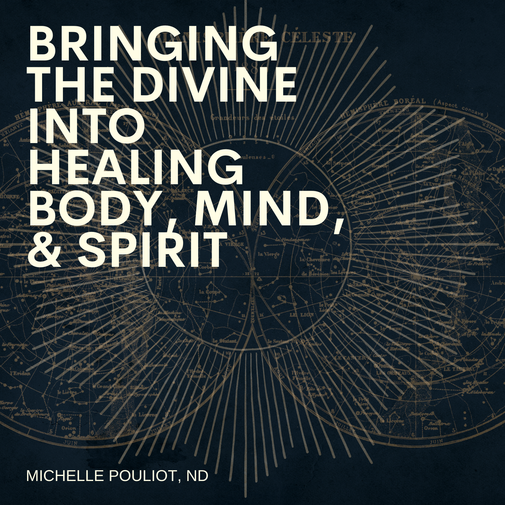 Bringing the Divine into Healing, Body, Mind, and Spirit