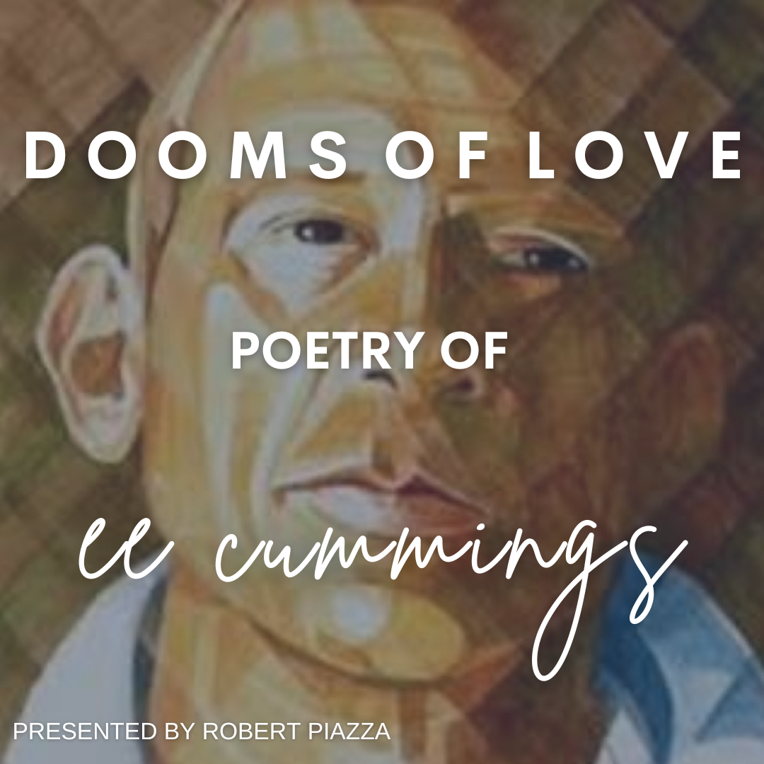 Dooms of Love: Poetry of E.E. Cummings
