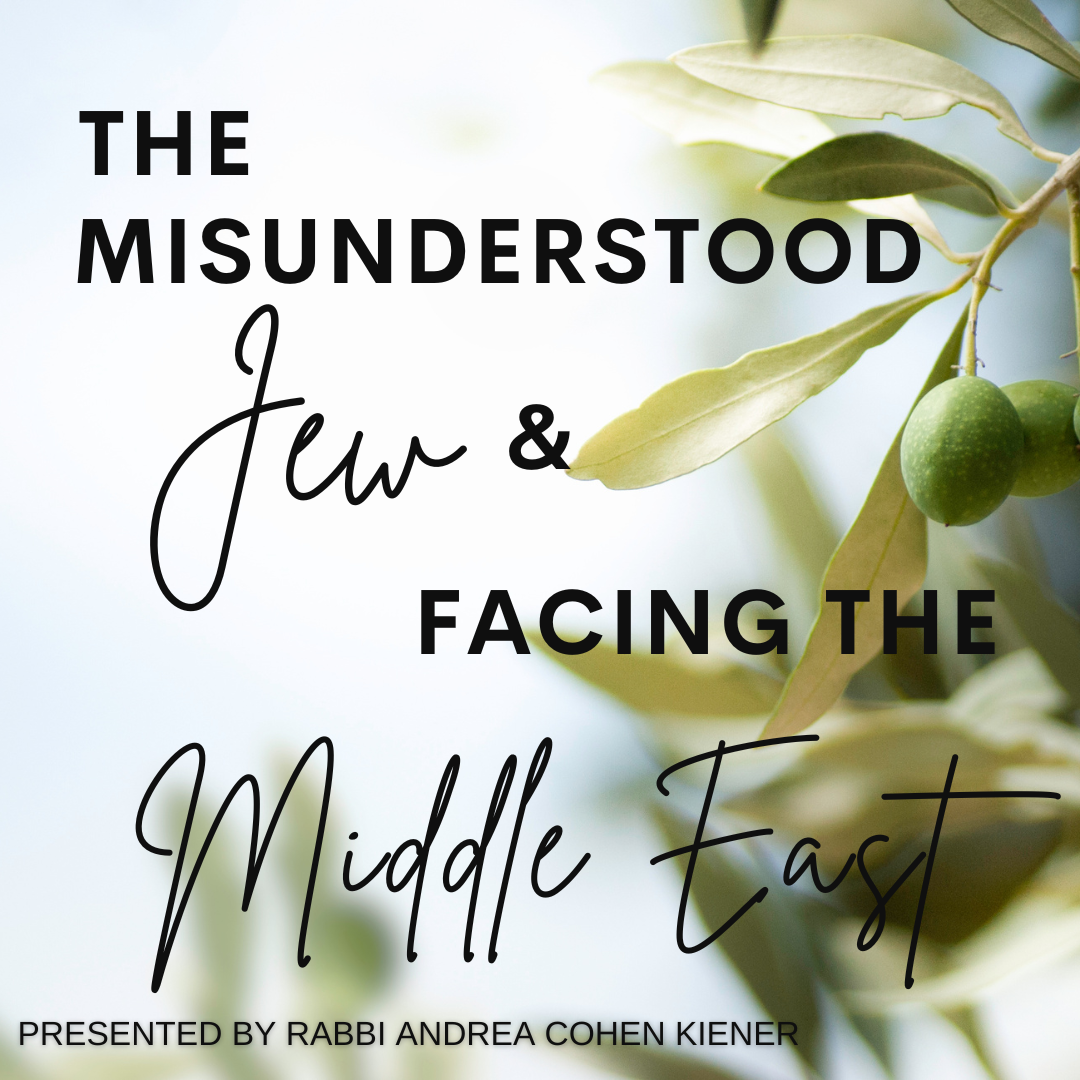 The Misunderstood Jew/Facing the Middle East