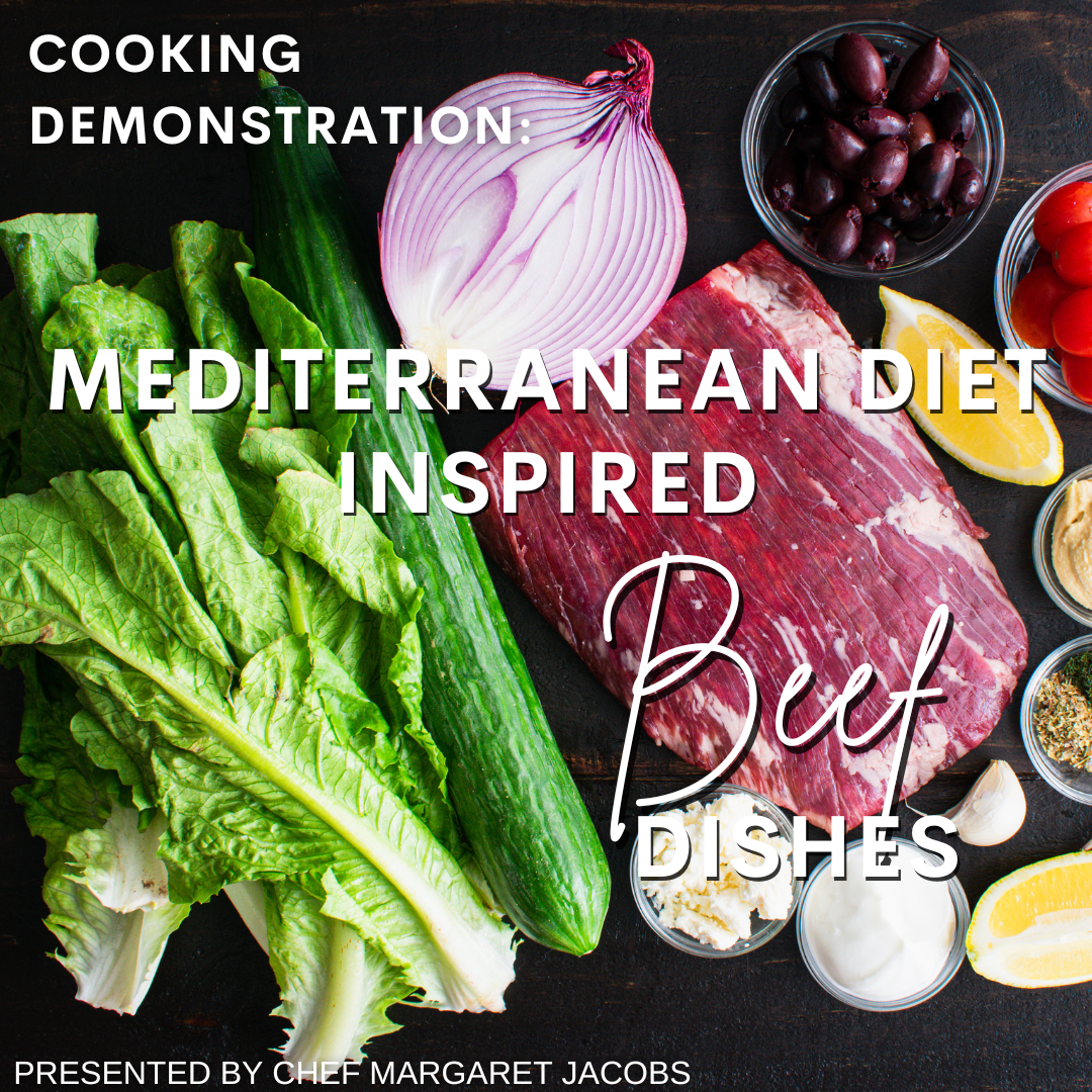 Cooking Demonstration: Mediterranean Diet Inspired Beef Dishes
