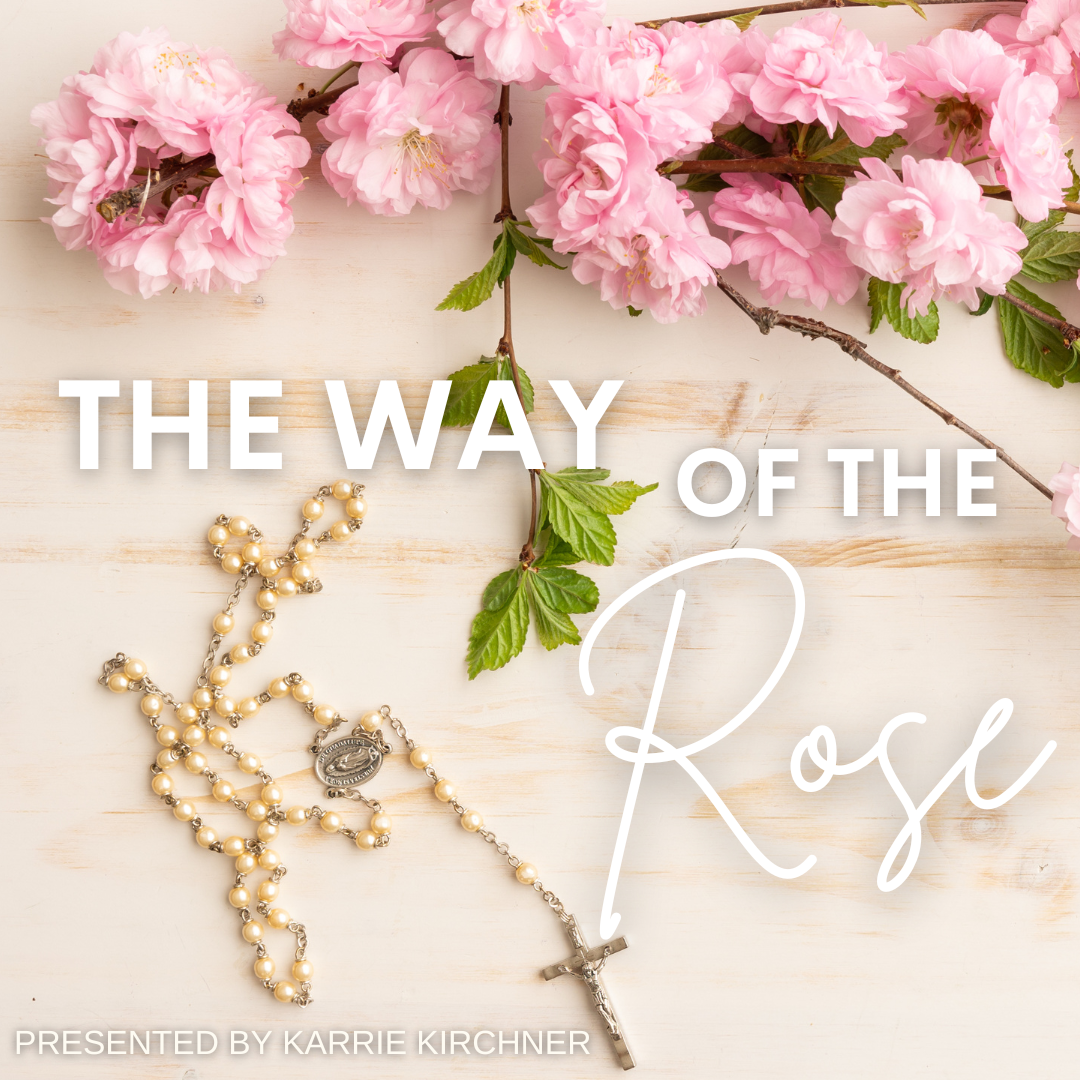 The Way of the Rose