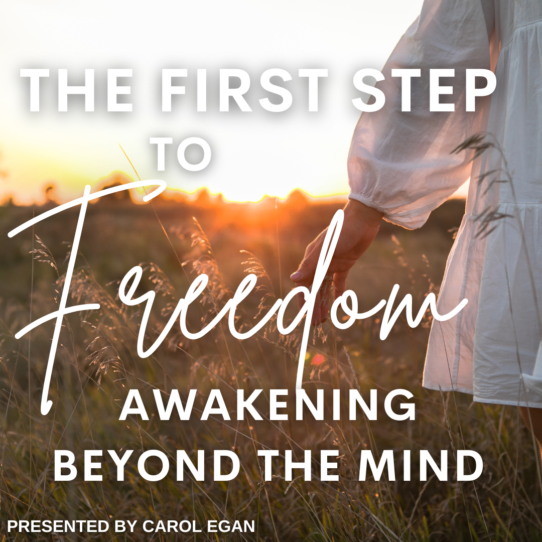The First Step to Freedom - Awakening Beyond the Mind