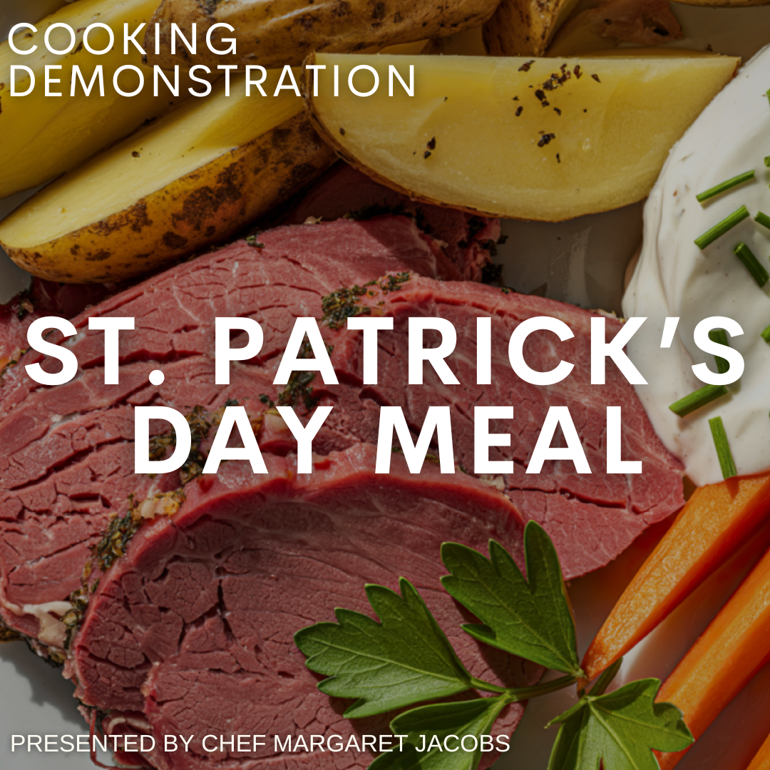 Cooking Demonstration: St. Patrick's Day Meal