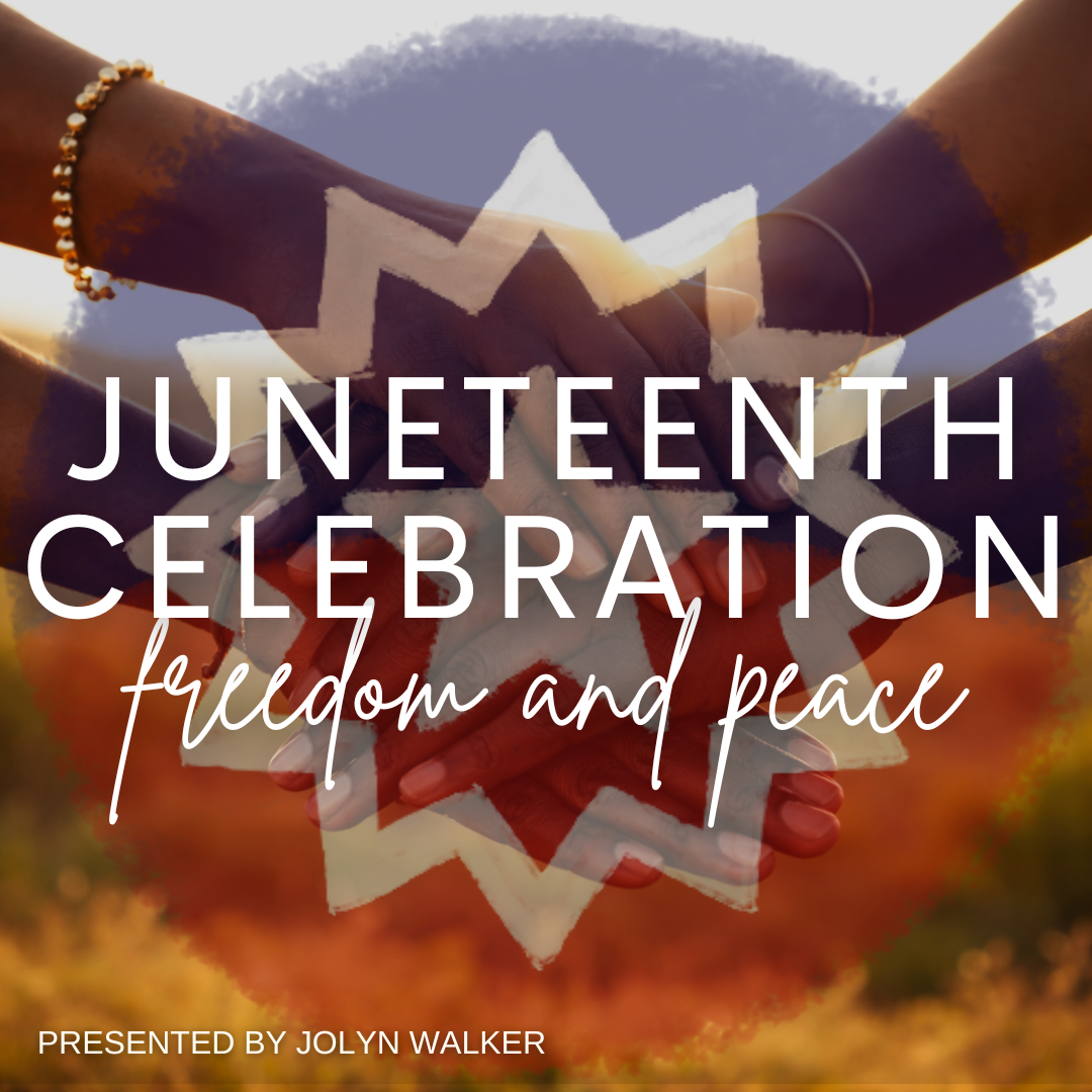 Juneteenth Celebration: Freedom and Peace