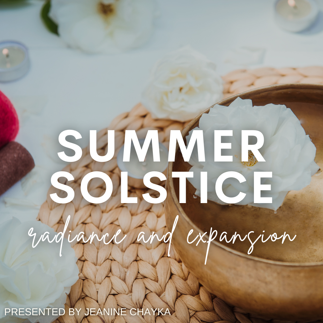 Summer Solstice-Radiance and Expansion