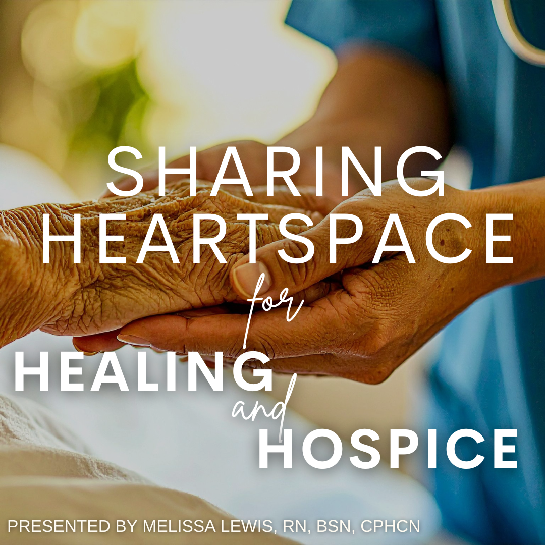 ZOOM Sharing Heartspace for Healing &amp; Hospice