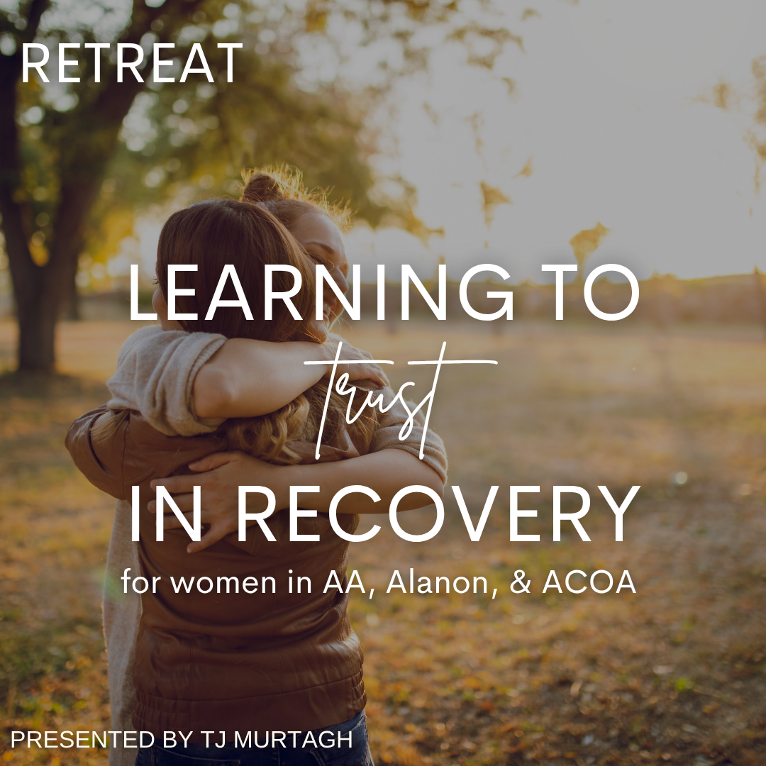 Learning to Trust in Recovery Women’s Retreat