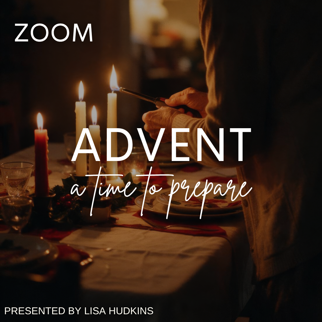 ZOOM Advent-A Season to Prepare