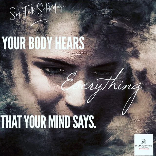 Self-Talk Saturday: &ldquo;Your body hears everything that your mind says.&rdquo; (@summer.sanders )  It matters.  Be good to yourselves. #drgiuffre #selftalk #selftalksaturday #confidence #bereal #justask #findyourbestself #bestself #perfectdoesntoe