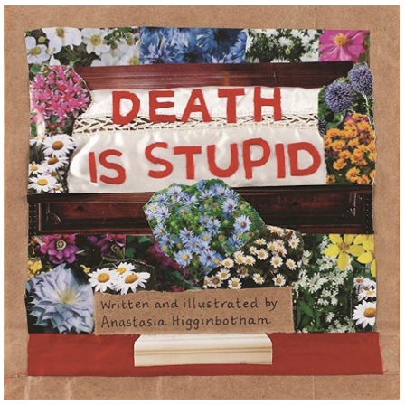 Death is Stupid