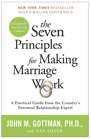 7 Principles for Making Marriage Work