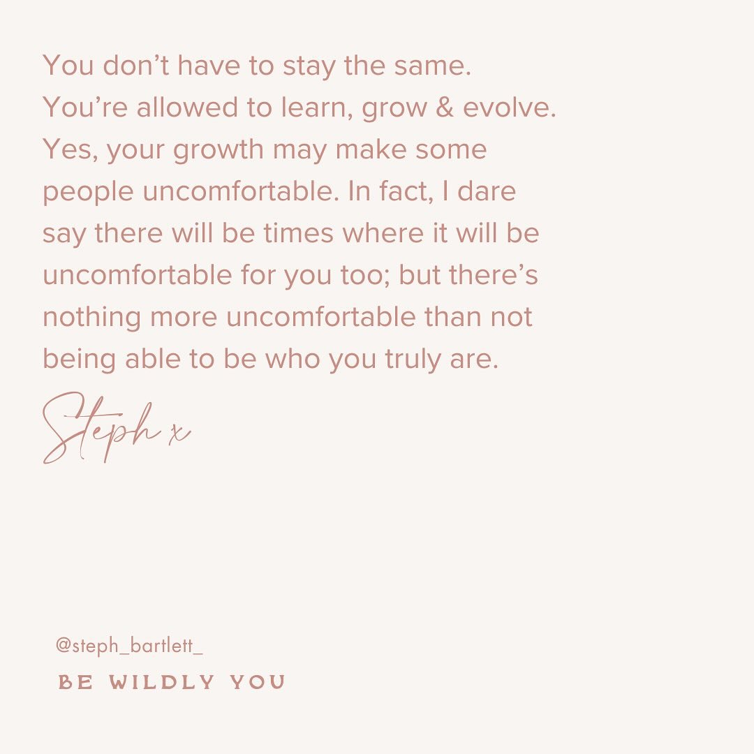 Always stay true to who you are.
No buts about it. 💫

Be Wildly You 💛
Steph x