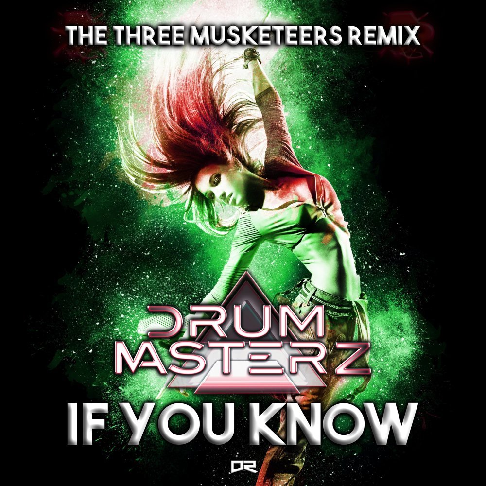 If You Know (The Three Musketeers Remix)