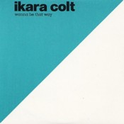 IKARA COLT wanna-be-that-way-CD2.jpg