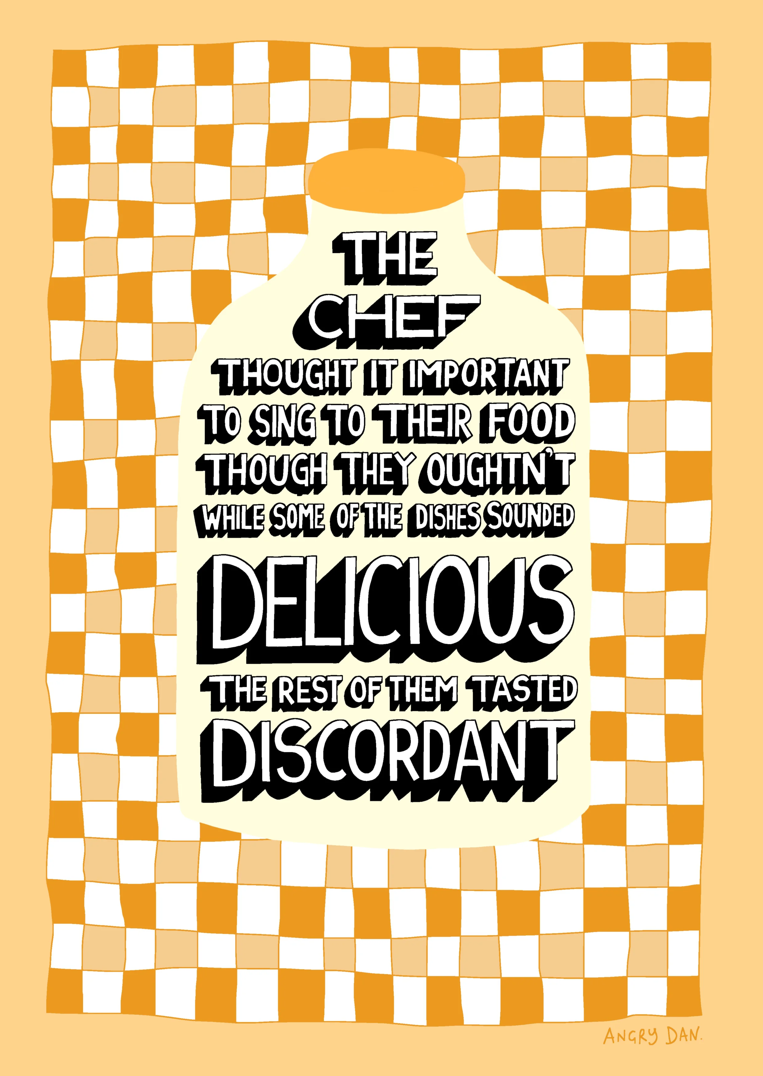 The Chef Thought It Important - Angry Dan.jpeg