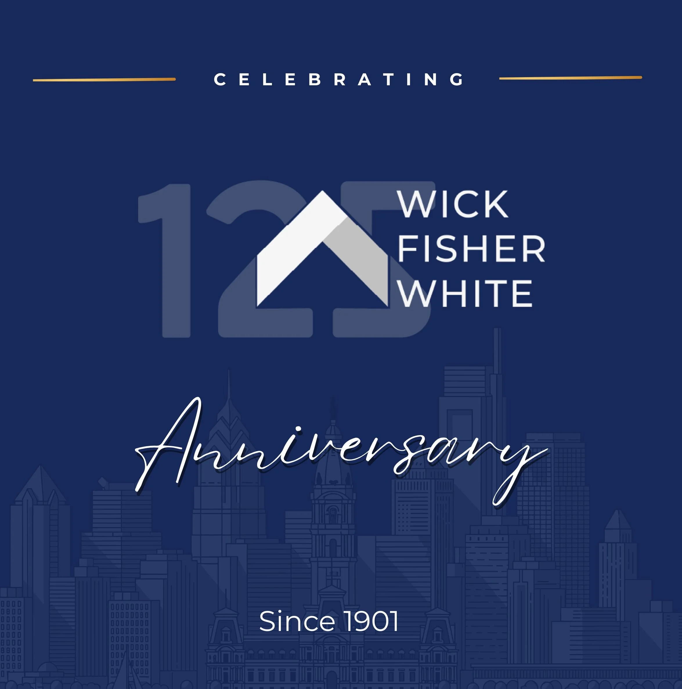 Wick Fisher White Celebrates 125 Years: Built on Legacy. Engineering with Purpose.