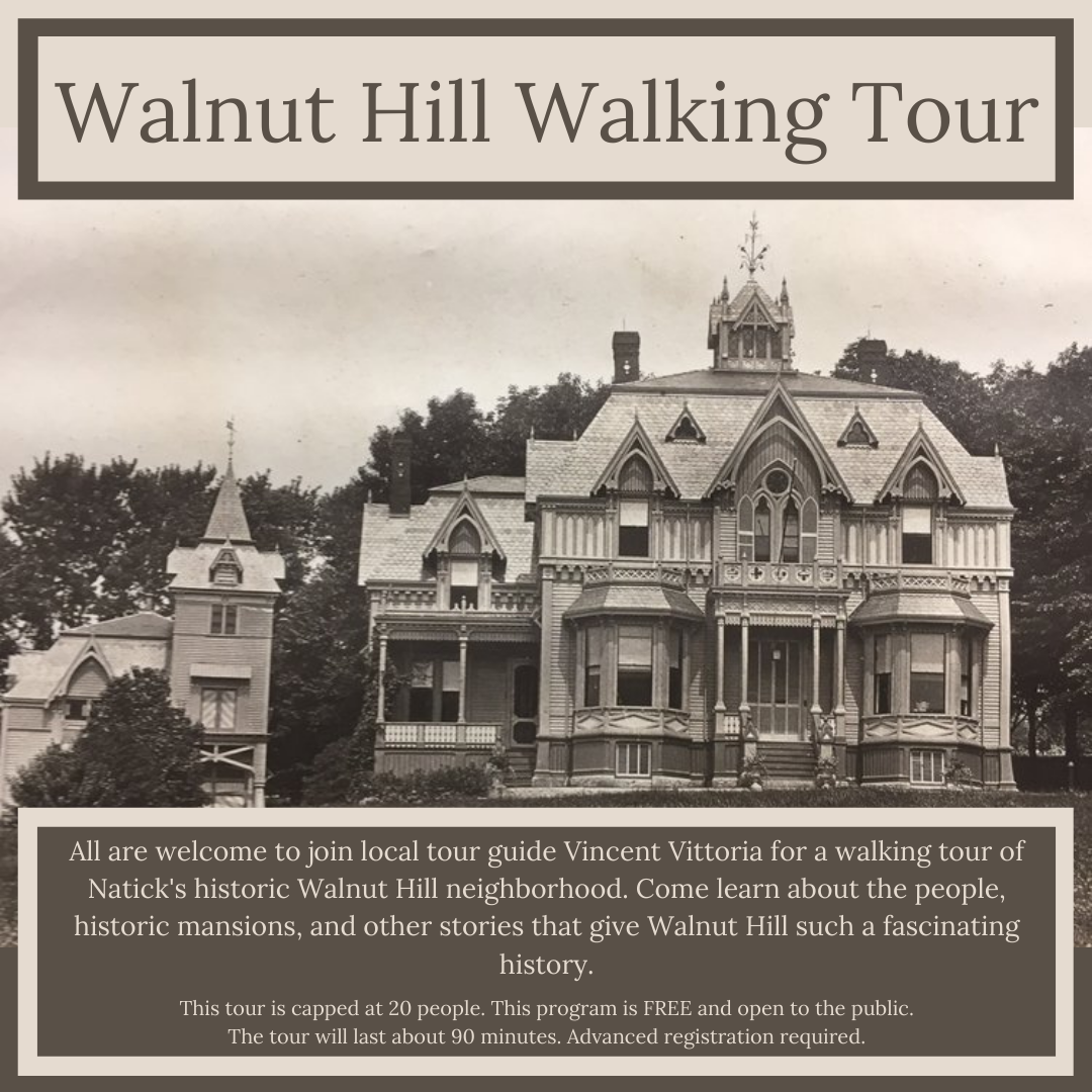 Walking Tour of Natick's Historic Walnut Hill Neighborhood