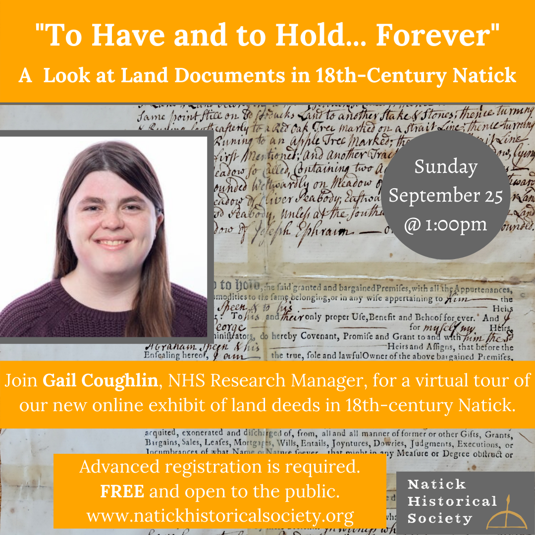 A Look at Land Documents in 18thCentury Natick Tour the Online