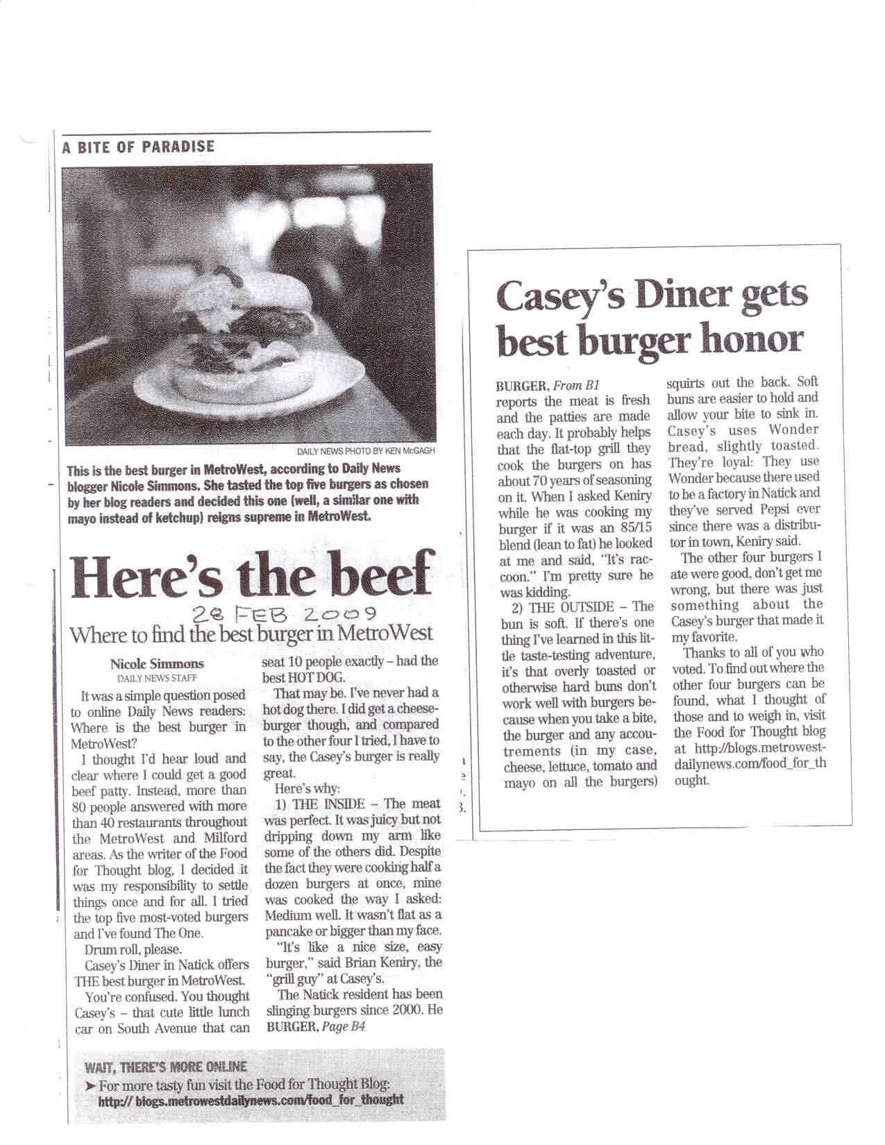 Back in February 2009, Casey&rsquo;s Diner was crowned king of the burgers in MetroWest by the Daily News&mdash;thanks to their juicy patties, Wonder bread buns, and classic diner charm. So, are Casey&rsquo;s burgers still the best? We would love to 