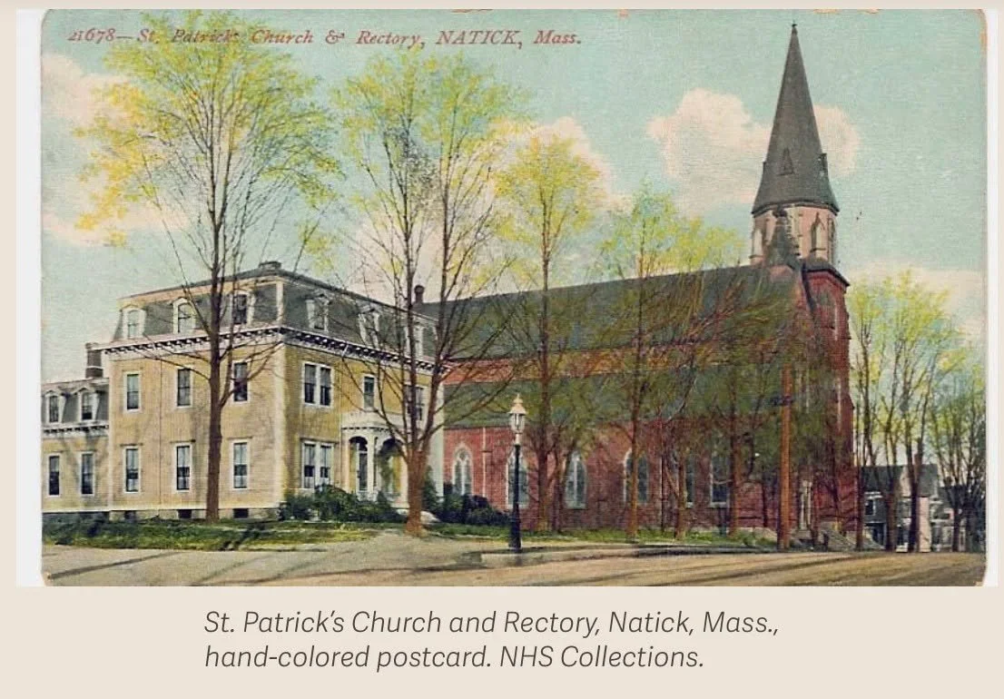 Did you know Natick&rsquo;s St. Patrick&rsquo;s Church has a rich and fascinating history? Do you or your family have memories of St. Patrick&rsquo;s Church? Please share in comments. 

Take a look at this story to learn more about the church, its pl