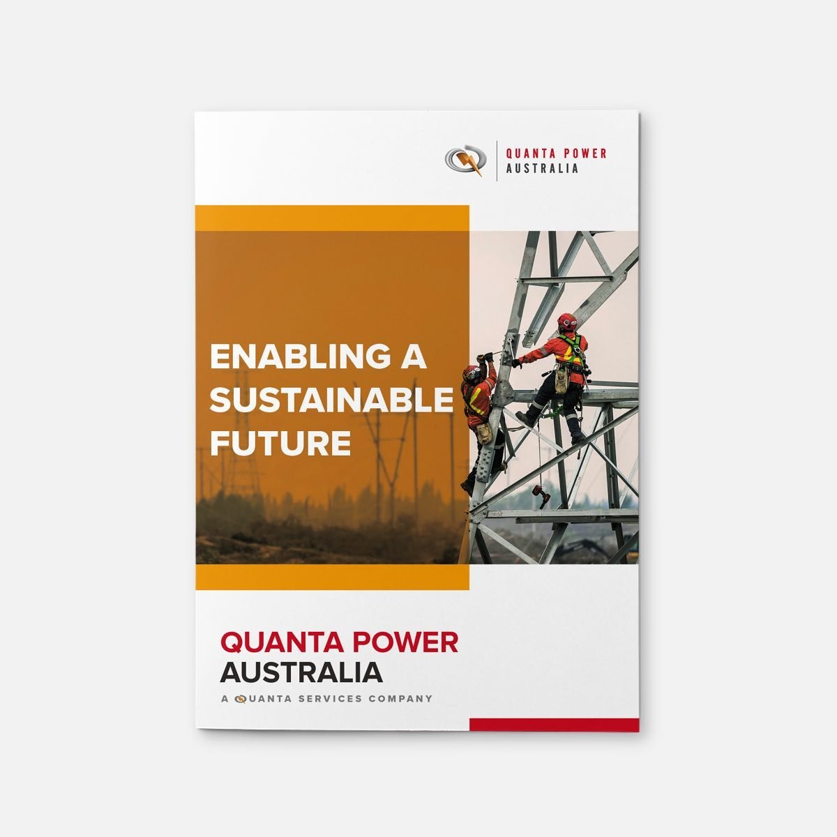 Enabling A Sustainable Future booklet for Quanta Power Australia (quantaservices.com)