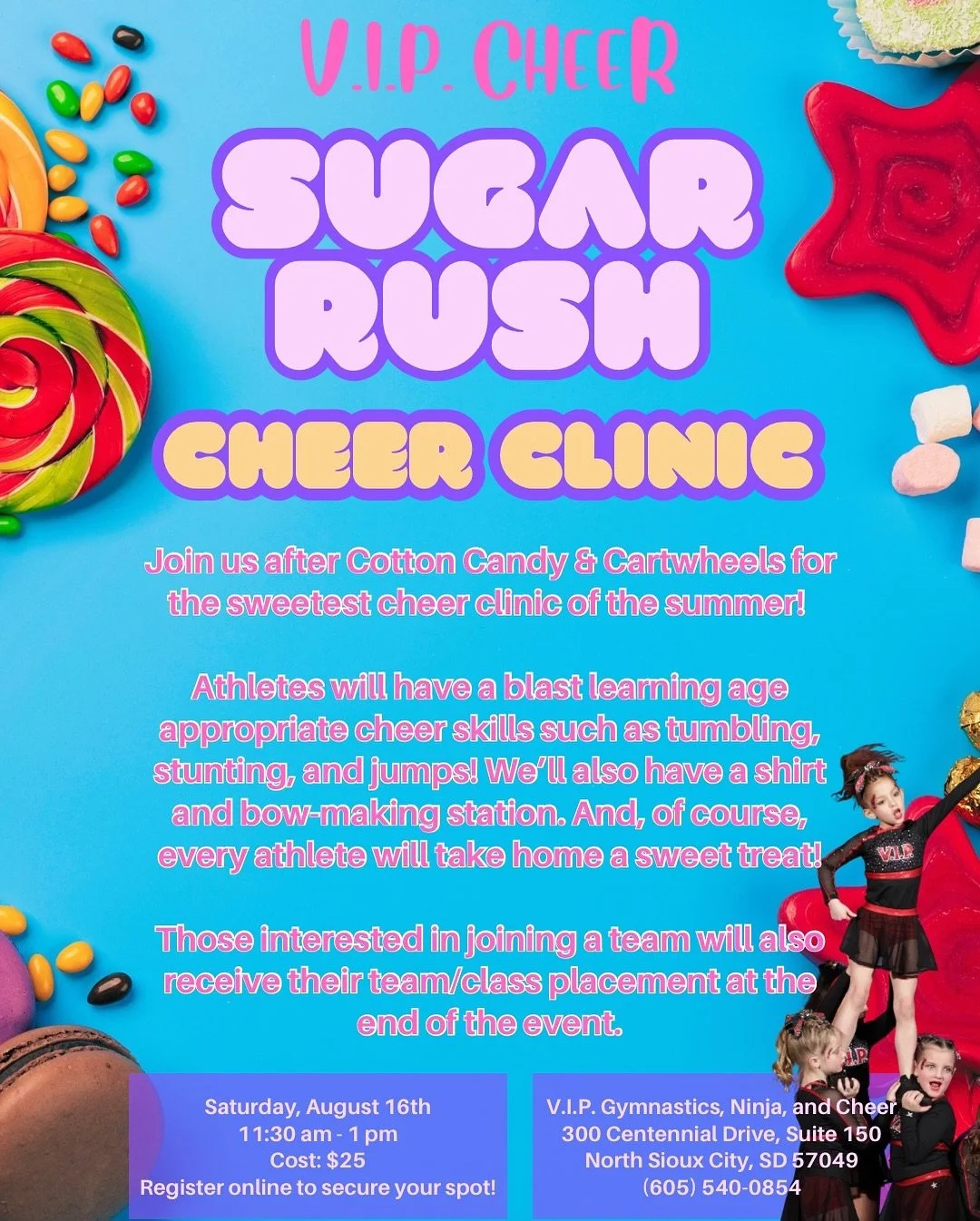 It&rsquo;s about to be a SUGAR RUSH!! 🍭🍬💗

Join us this Saturday, August 16th for the sweetest cheer clinic of the season! Geared towards ages 4-13, athletes will have a blast learning age appropriate cheer skills such as tumbling, jumps, and stun