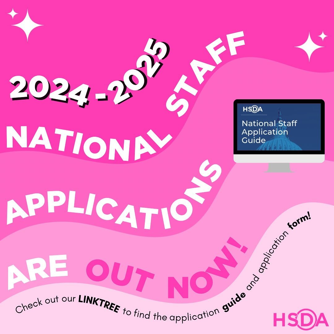 2024-2025 National Staff applications are OUT NOW! Visit the Linktree in our bio to view the Application Guide and Application Form! Let us know with any questions! #HSDA