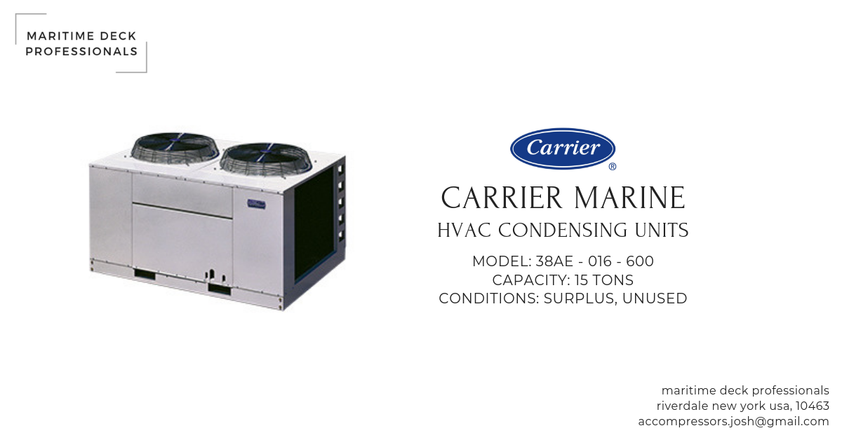 15 Ton Carrier Marine Condensing Unit — Maritime Deck Professionals
