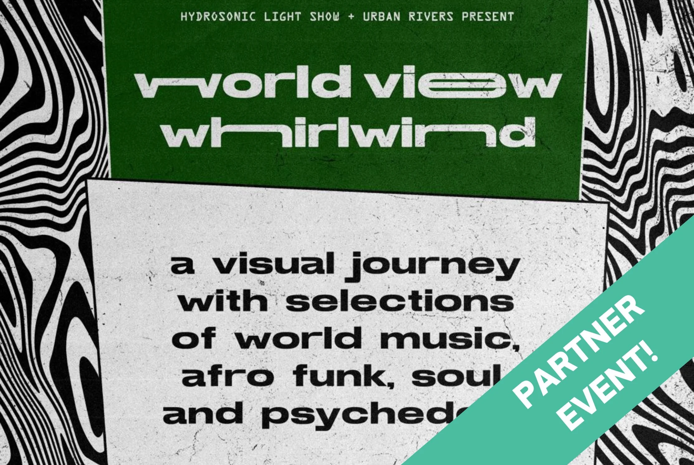 Hydrosonic Light Show: Worldview Whirlwind