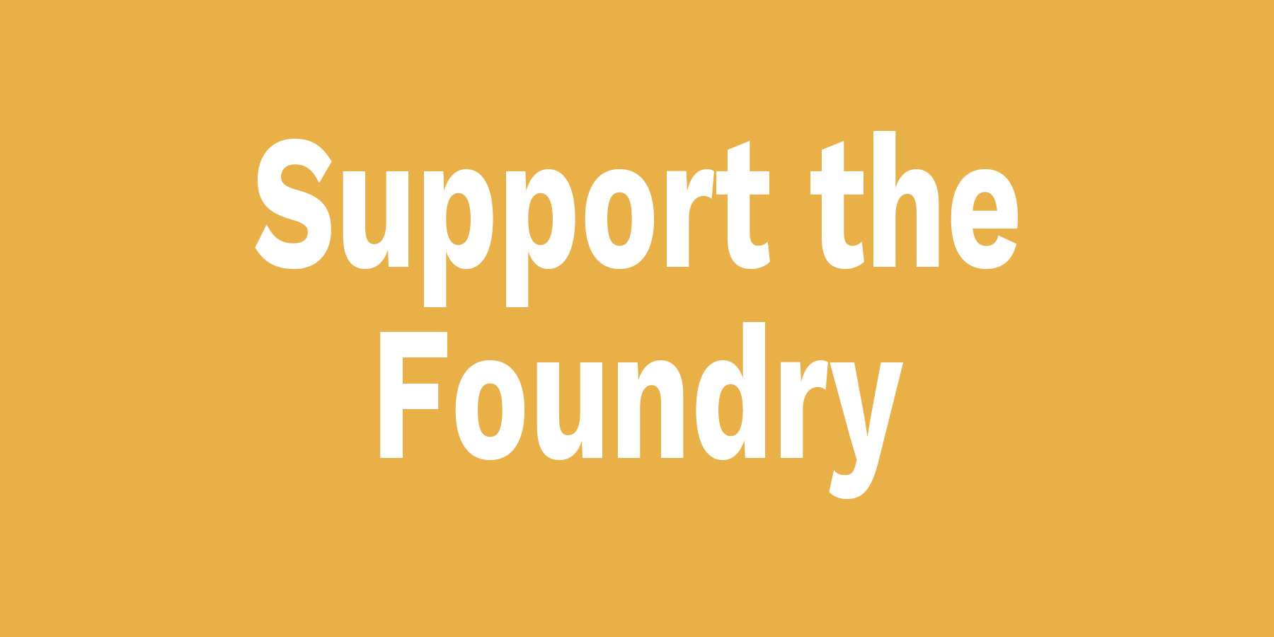 Support the Foundry.png