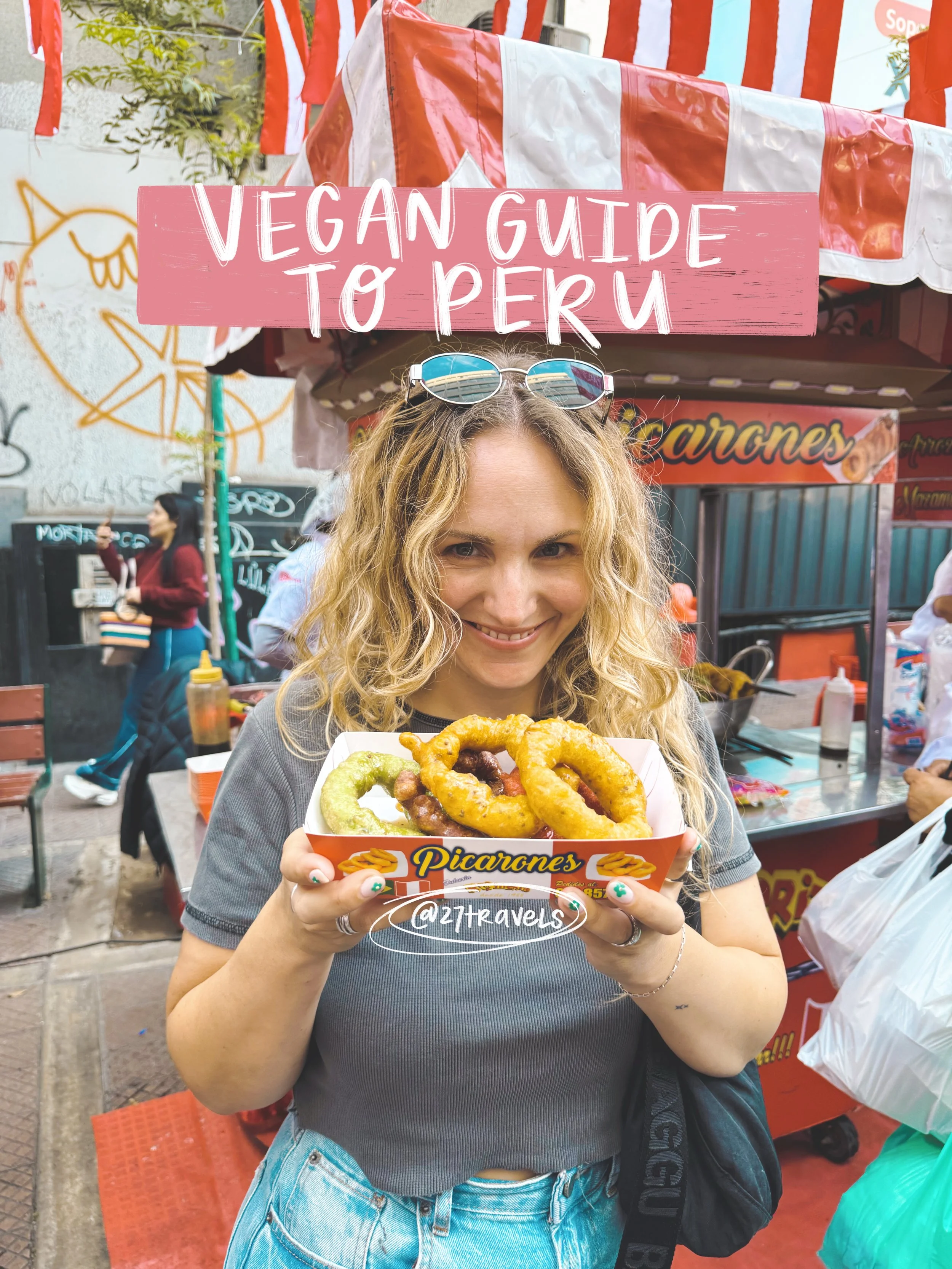 Vegan Guide to Peru: The Best Vegan Food in Lima, Cusco + Beyond
