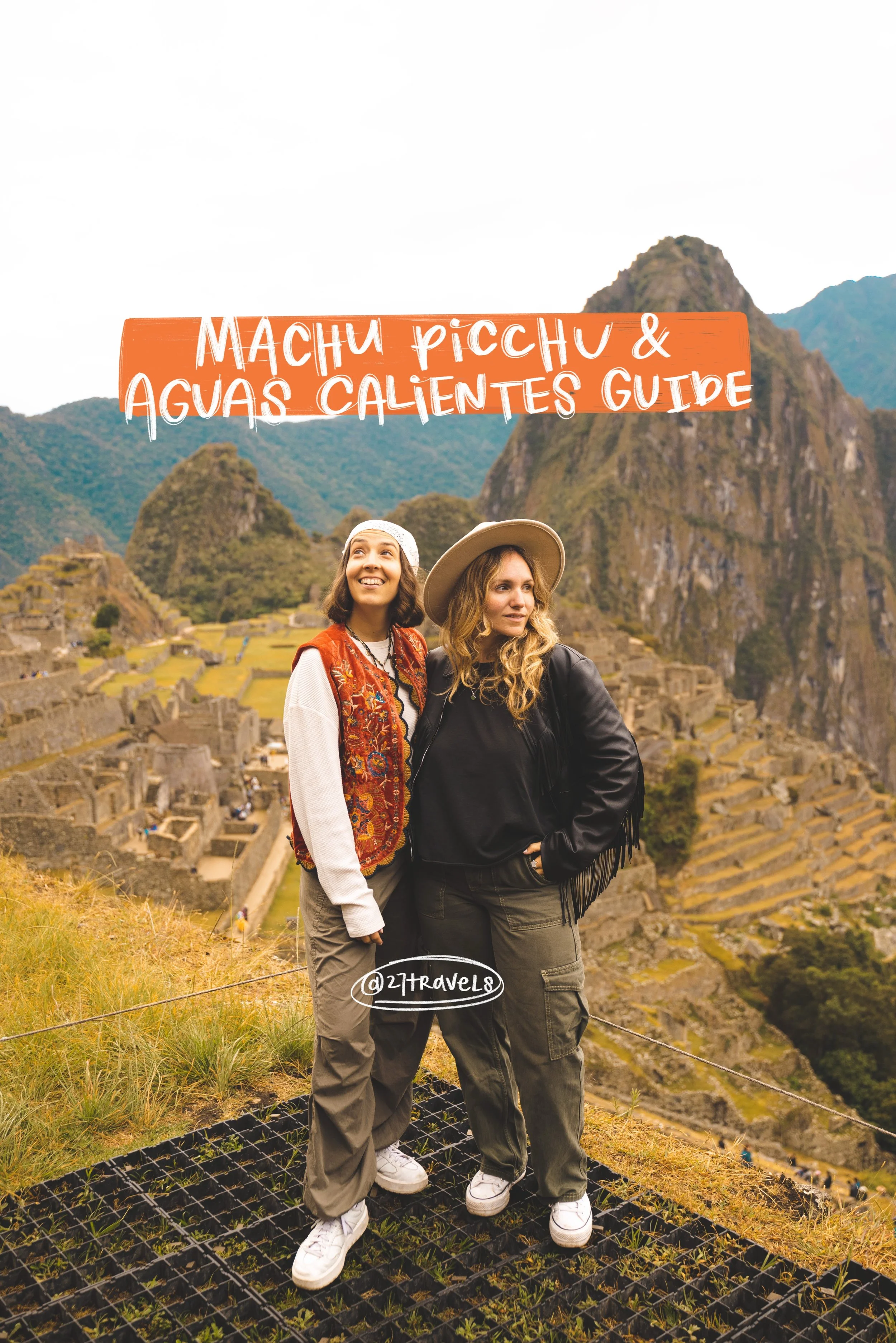 Planning a Trip to Machu Picchu? Read This First! (Complete Guide + Aguas Calientes Tips)