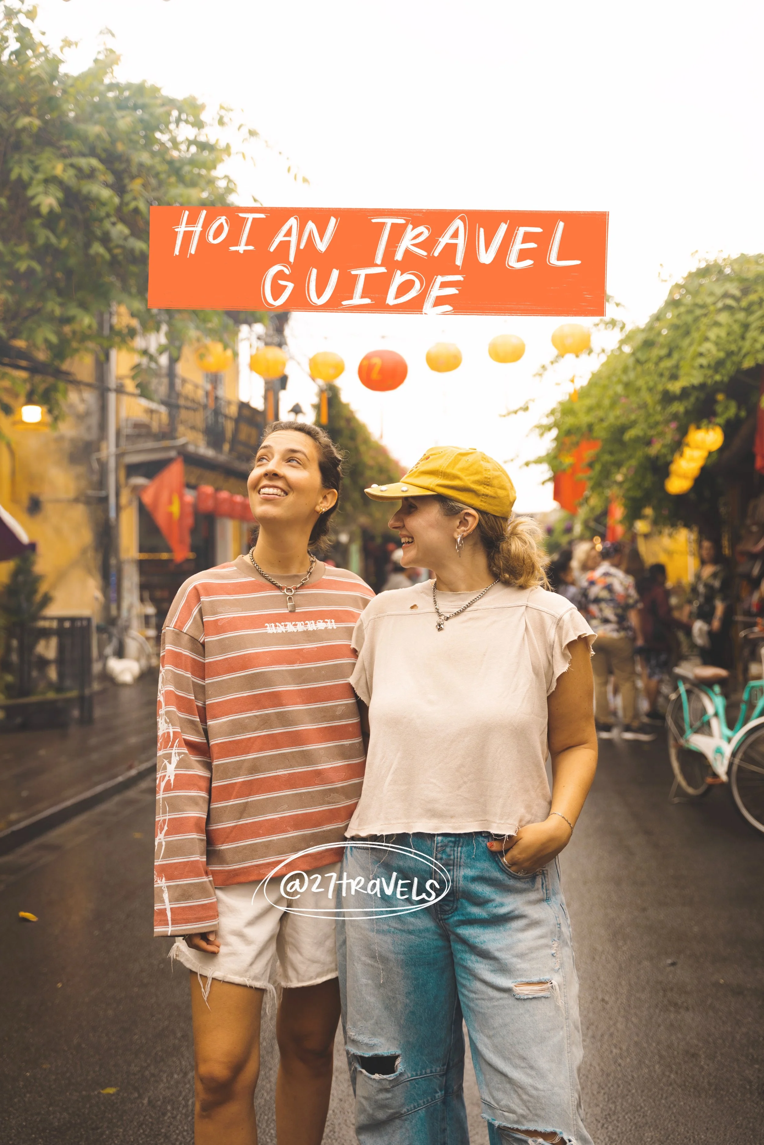 Hoi An Travel Guide: The Most Charming Town in Vietnam