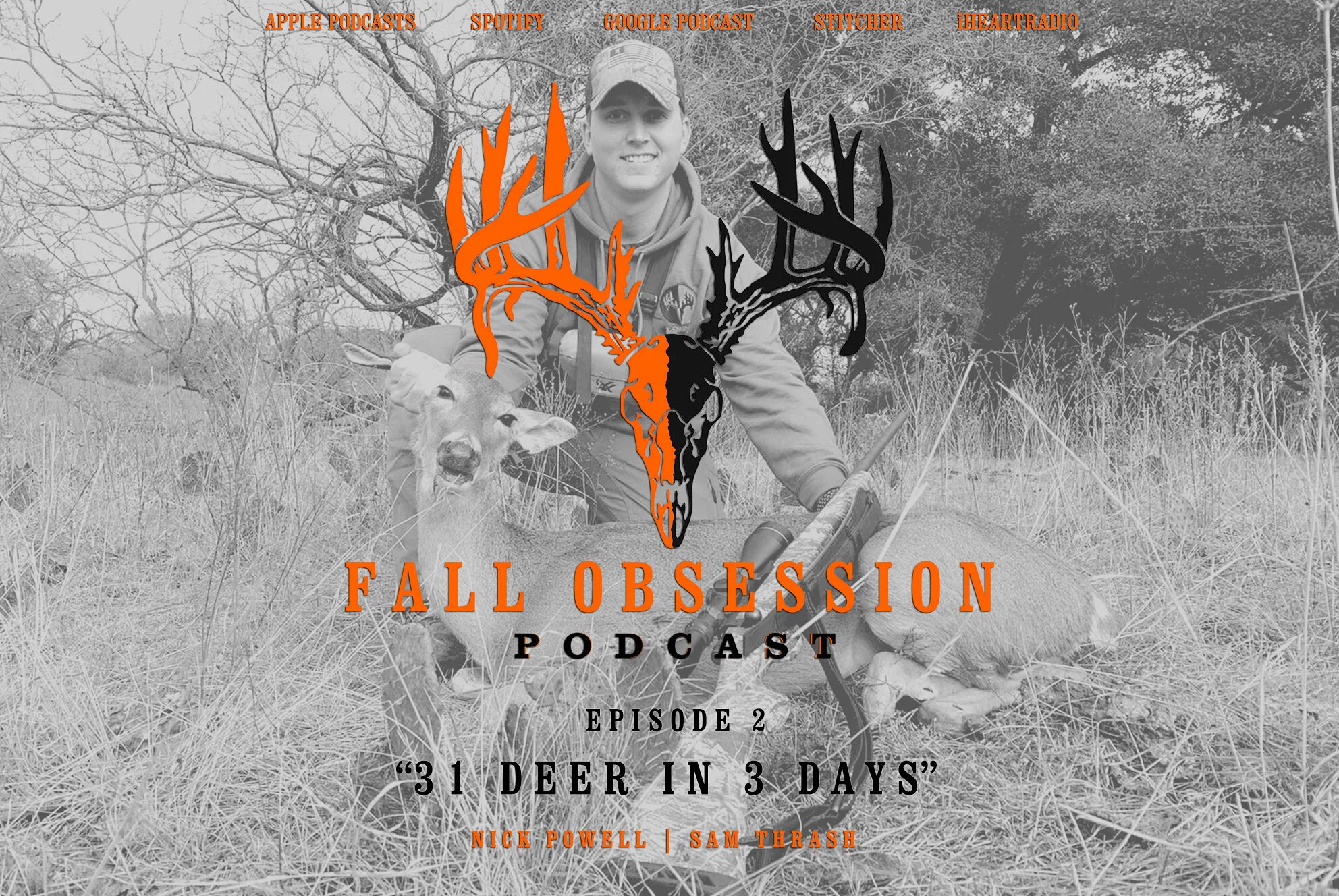 Ep. 02 "31 Deer in 3 Days" | Nick Powell &amp; Sam Thrash