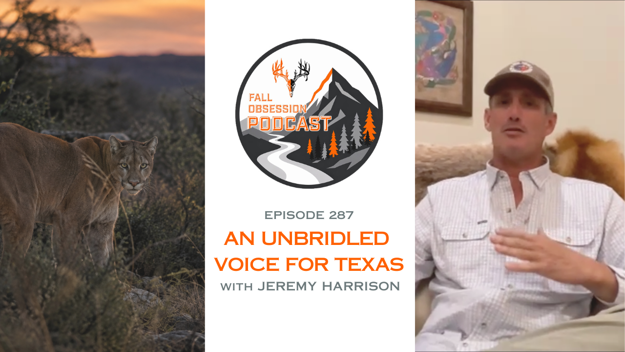 Ep. 287 "An Unbridled Voice for Texas" with Jeremy Harrison