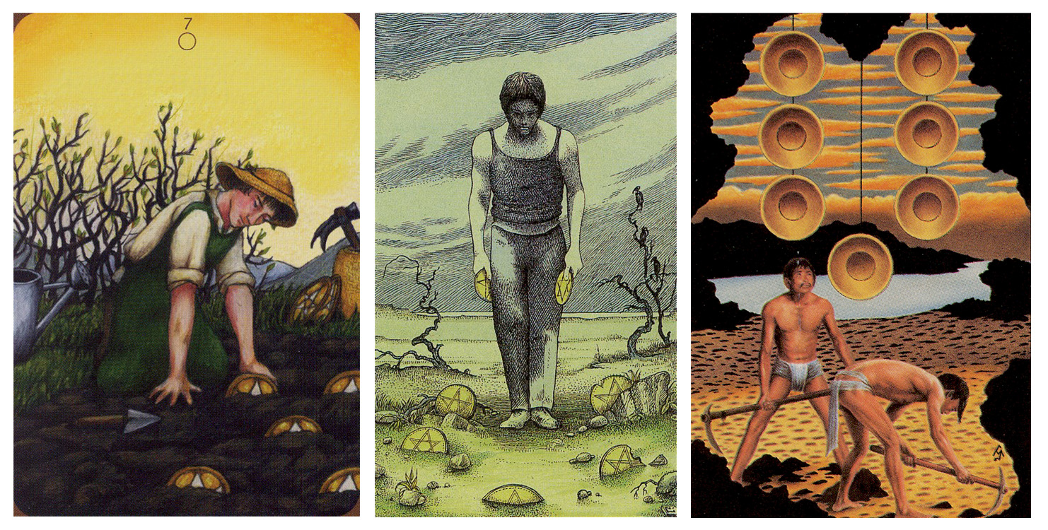 By the sweat of their brows: 7 of Pentacles/Coins/Disks from Anna K Tarot , Cosmic Tarot , and Tarot of the Ages .