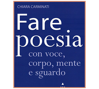 Fare poesia, con voce corpo mente e sguardo