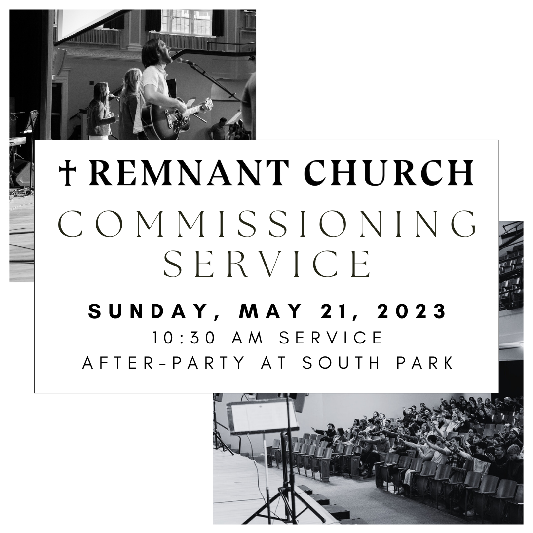 Remnant Church Commissioning Service