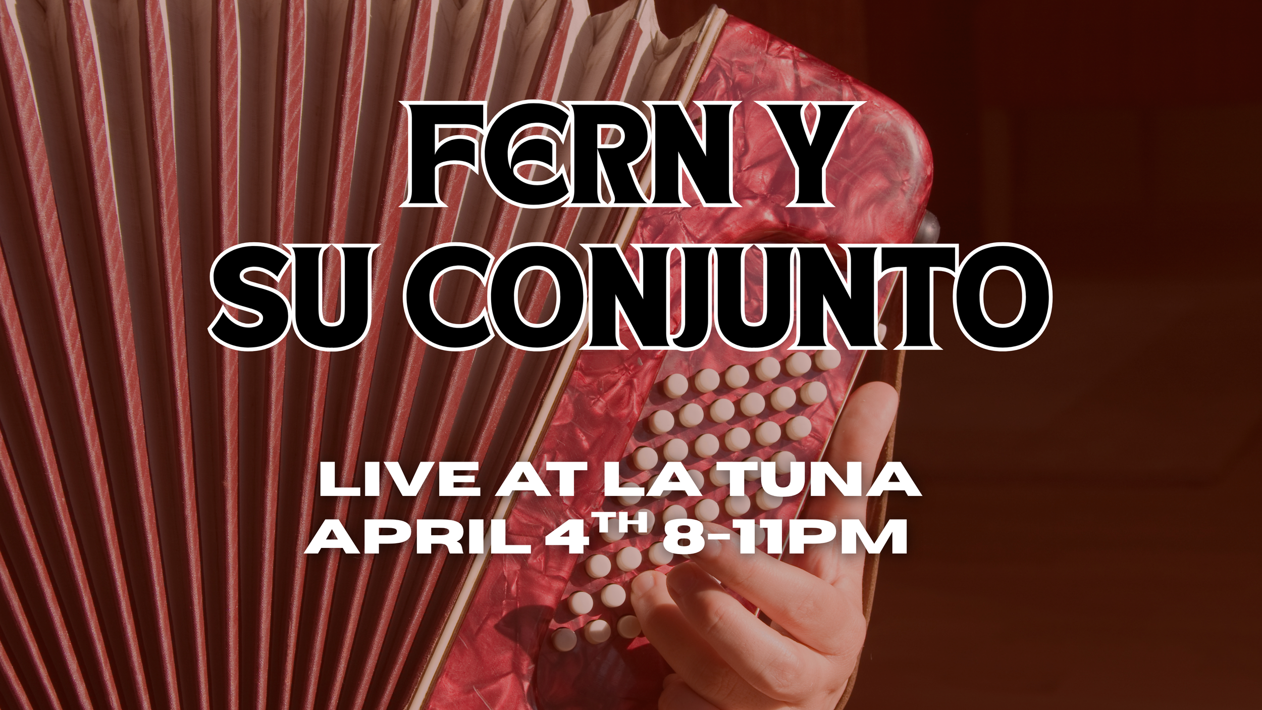 Come out and enjoy Fern y Su Conjunto at La Tuna! Straight from the heart of San Antonio comes the sound of puro conjunto. Grab a friend, a cold beer, and enjoy a night of music under the pecan trees!