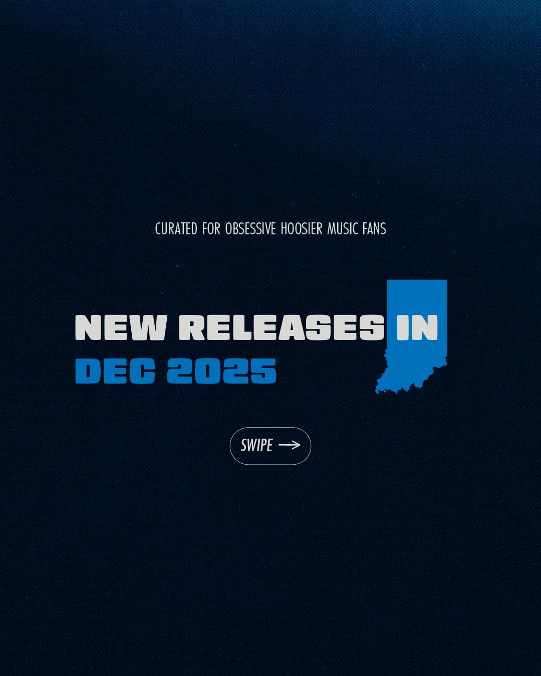 December did not disappoint 🎁 
These were some of our favorites that carried us into the new year. You can always find the latest Hoosier music releases on our &ldquo;New Releases | Indiana&rdquo; Spotify playlist, and you can find all 1500+ from th