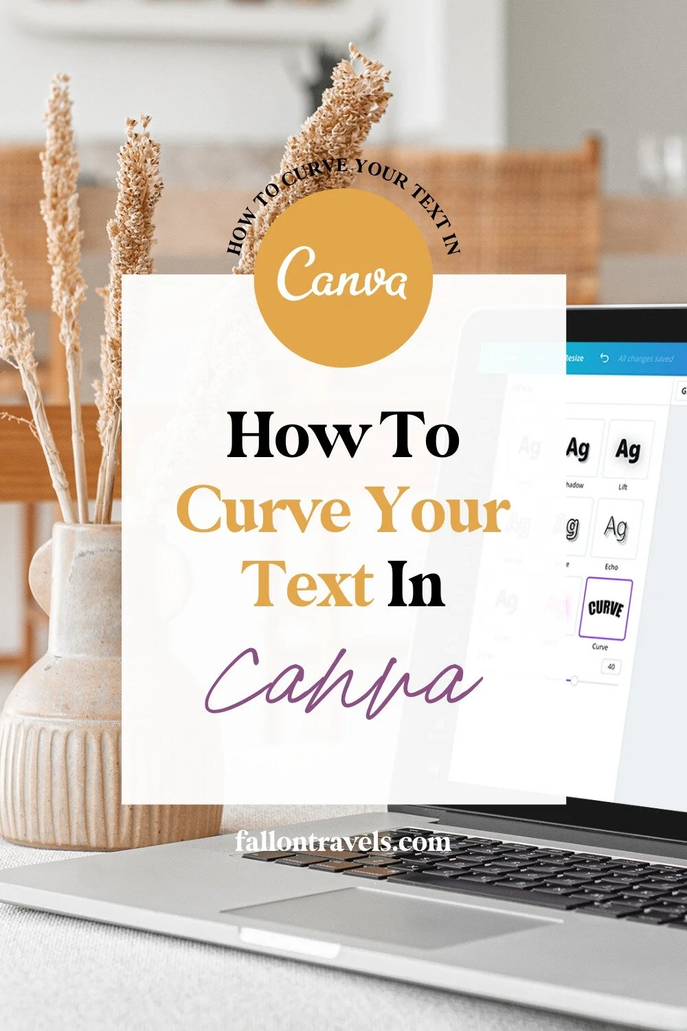 How to Curve Text in Canva (with just oneclick!) — Fallon Travels