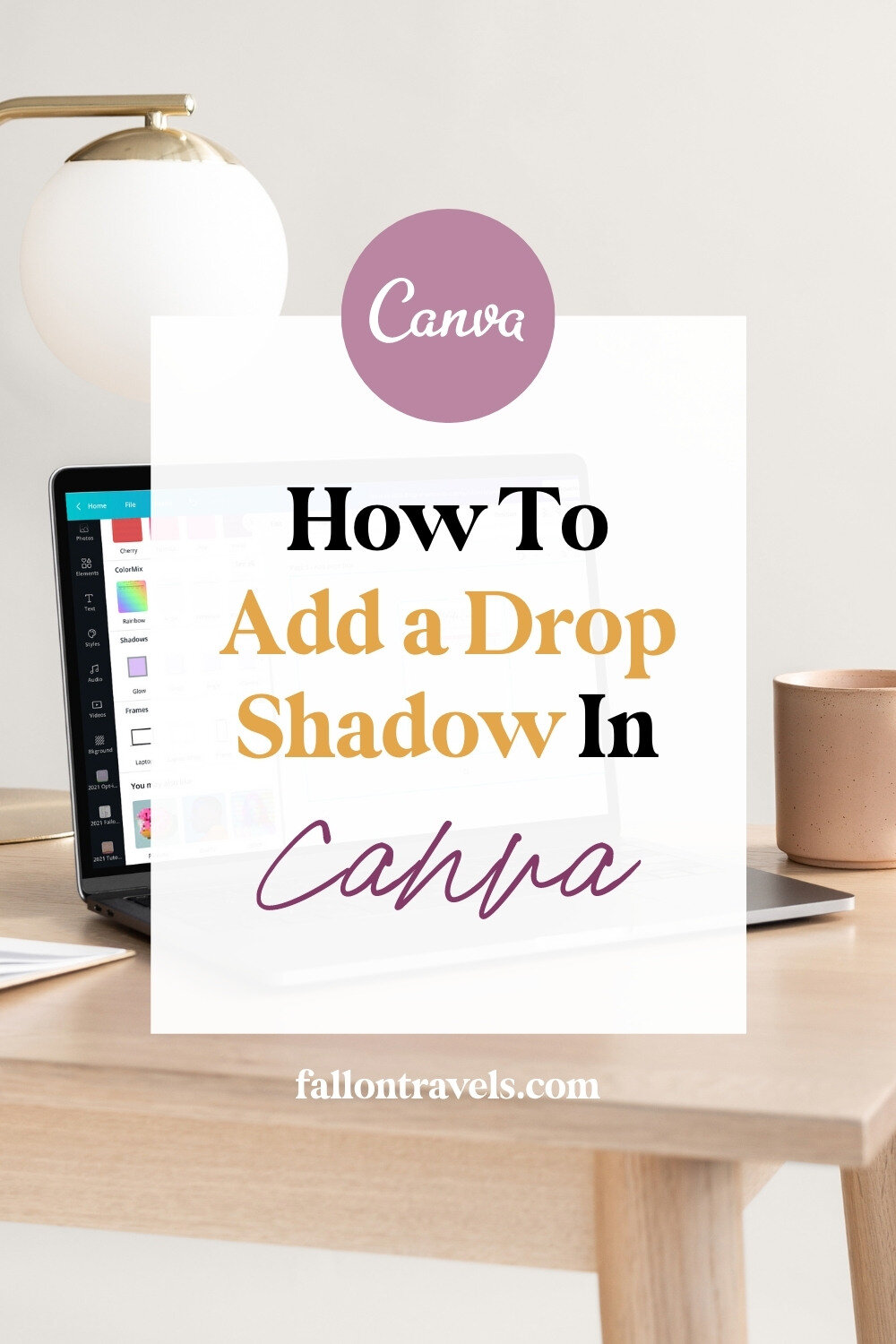 How to Add a Drop Shadow in Canva | Fallon Travels
