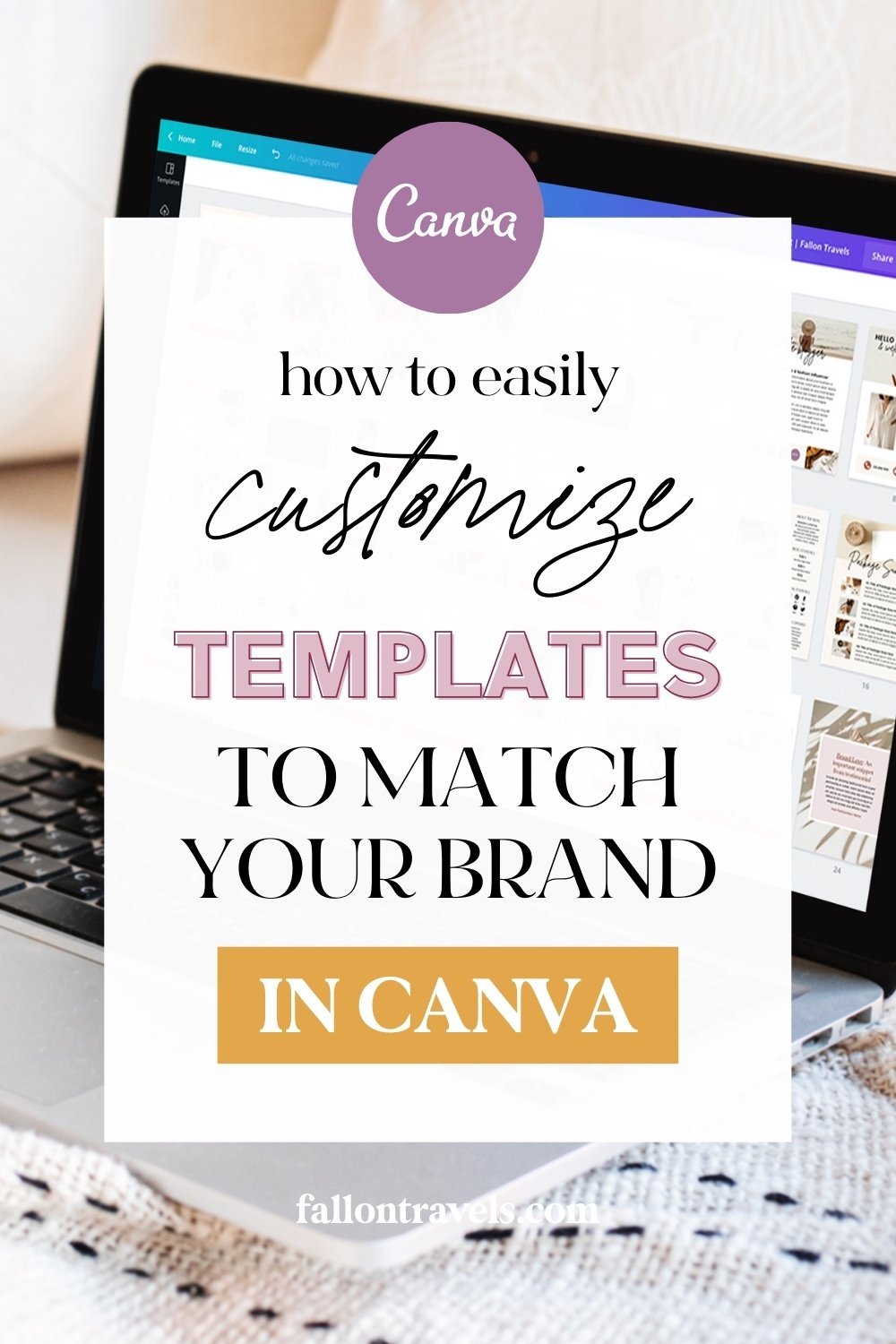 7 Ways to Customize Canva Templates to Match Your Brand Graphics | Fallon Travels