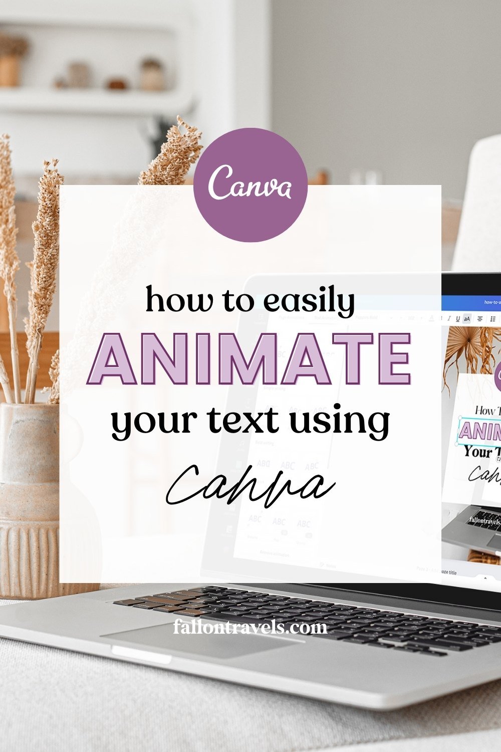 How to Animate Text in Canva | Fallon Travels