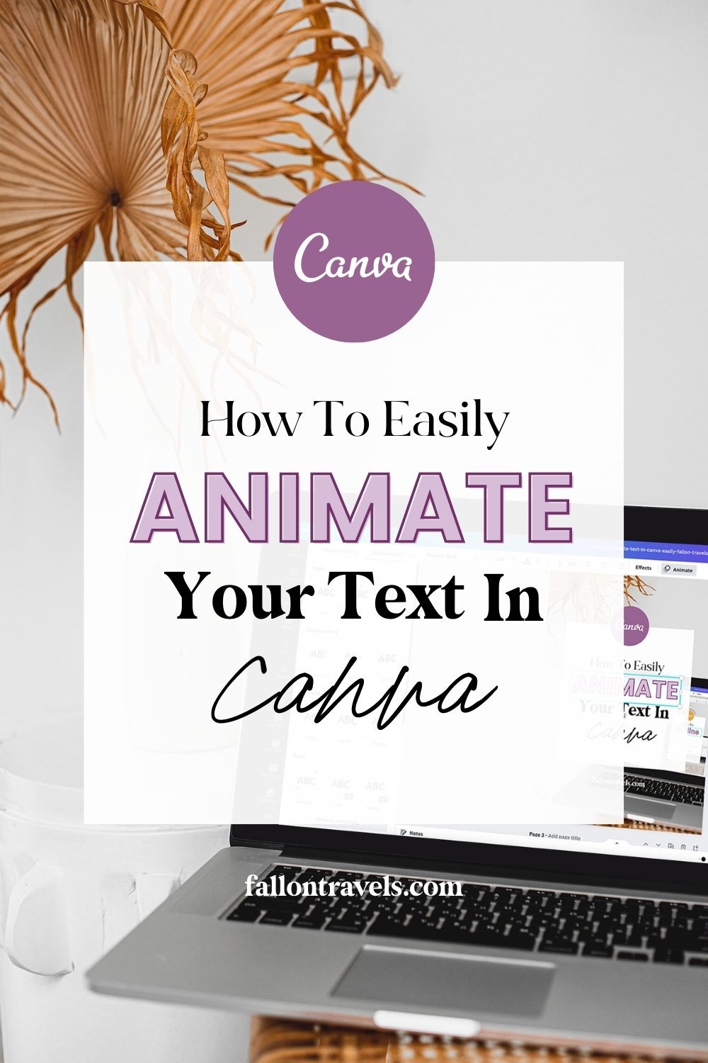 How to Animate Text in Canva | Fallon Travels