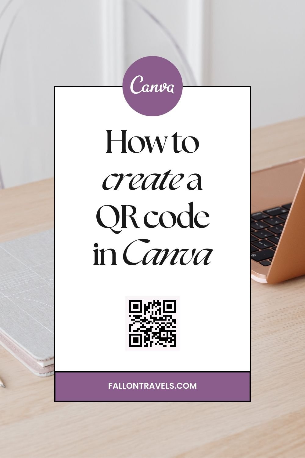 How to Create a QR Code in Canva | Fallon Travels