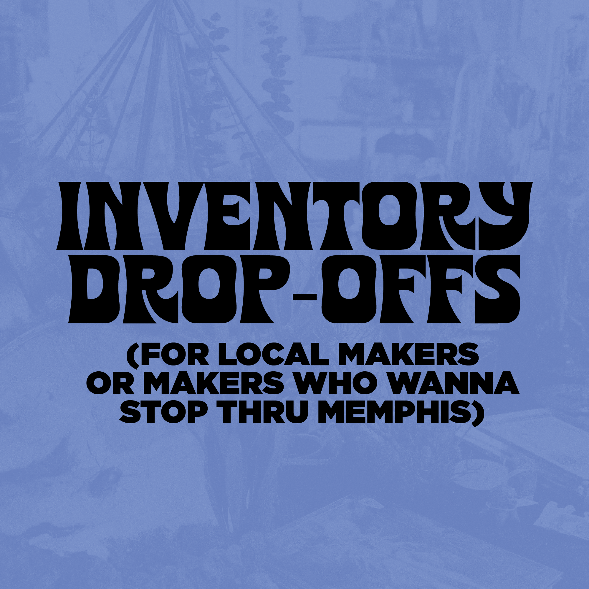 Inventory Drop-Offs