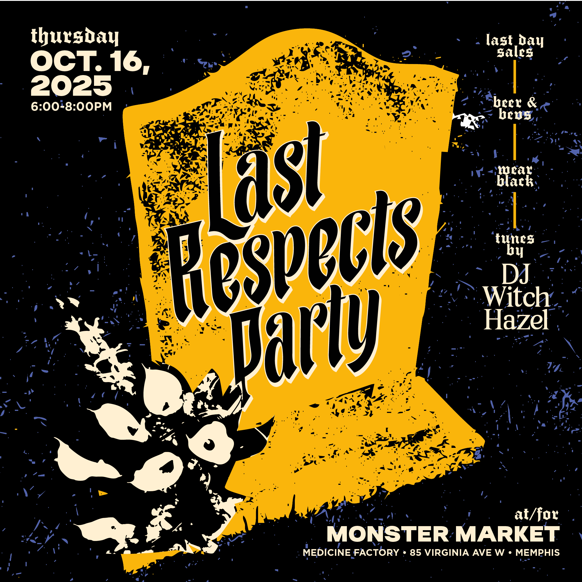 Last Respects Party ft. DJ Witch Hazel